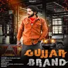 Gujjar Brand